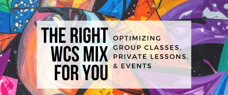 The right west coast swing mix for you: optimizing group classes, private lessons, and events